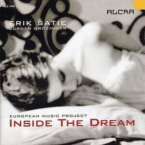 E. Satie - Inside the Dream  CD